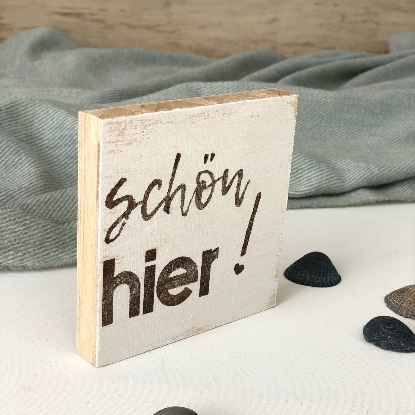 schön hier! Schild